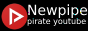 newpipe. pirate youtube